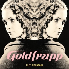 GOLDFRAPP : LP Felt Mountain