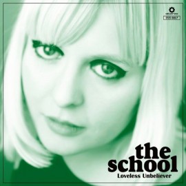 SCHOOL (the) : LP Loveless Unbeliever