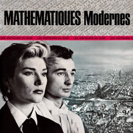 MATHEMATIQUES MODERNES : LP Les Visiteurs Du Soir