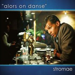 STROMAE : Alors On Danse