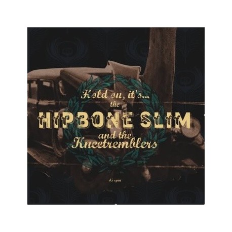 HIPBONE SLIM AND THE KNEETREMBLERS : Eye Of The Storm
