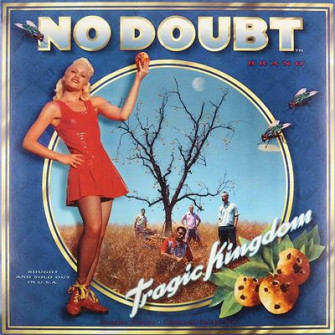 NO DOUBT : LP Tragic Kingdom