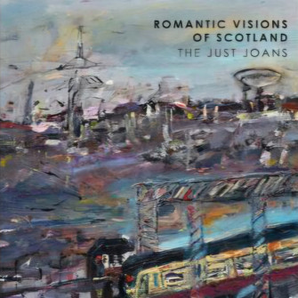 JUST JOANS (the) : LP Romantic Visions Of Scotland