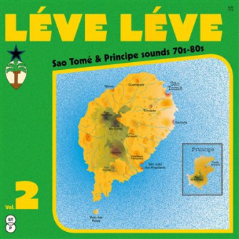 VARIOUS : LPx2 Léve Léve : Sao Tomé & Principe Sounds...