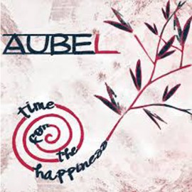 AUBE L : Time For The Happiness