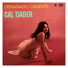 CAL TJADER : LP Demasiado Caliente
